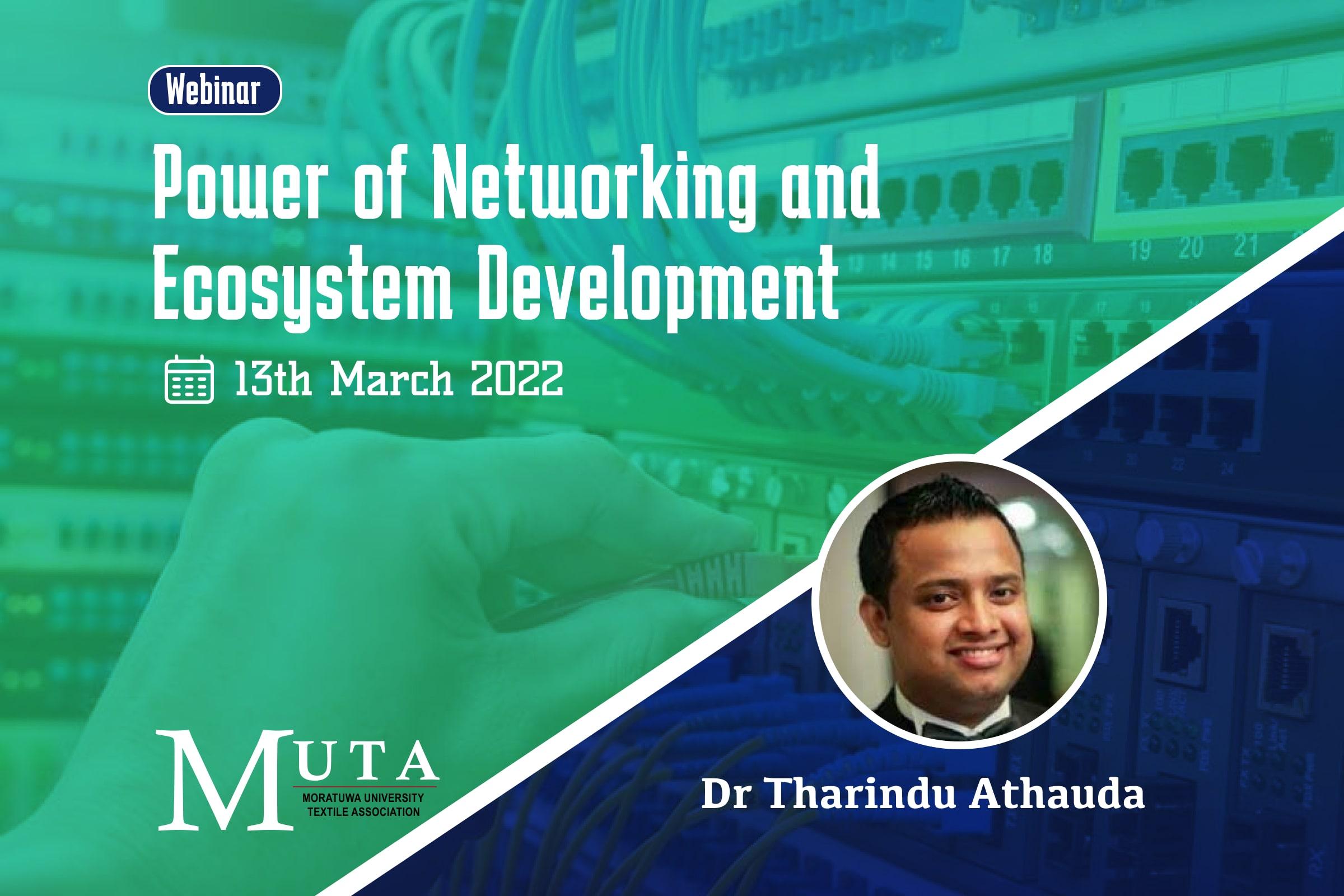 Power of Networking and Ecosystem Development